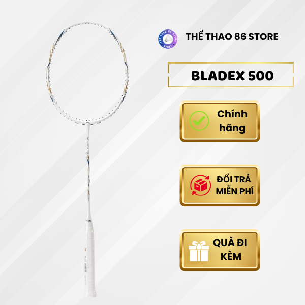 Vợt cầu lông Lining Bladex 500 chính hãng